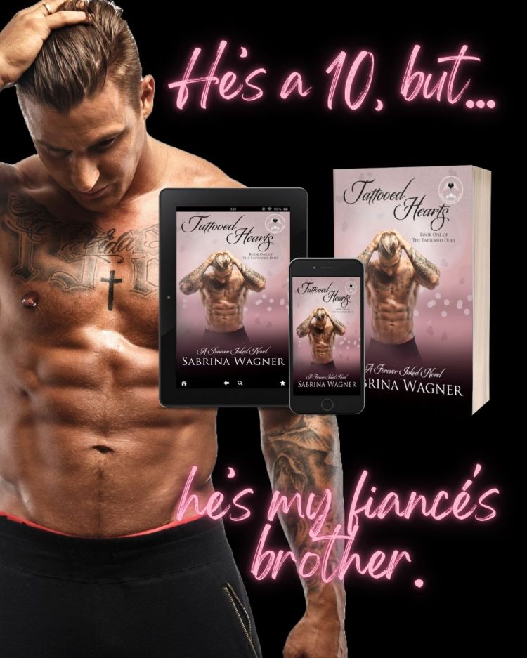 He's a 10 but... Tattooed Hearts